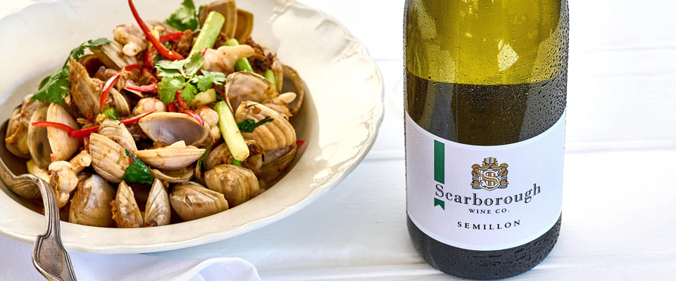 Clams and XO with Scarborough Green Label Semillon